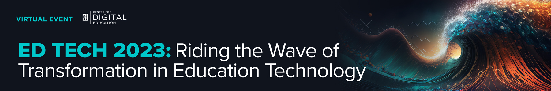 Ed Tech 2023: Riding the Wave of Transformation in Education Technology Banner