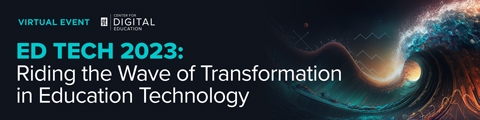 Ed Tech 2023: Riding the Wave of Transformation in Education Technology banner