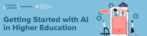 Getting Started with AI in Higher Education banner