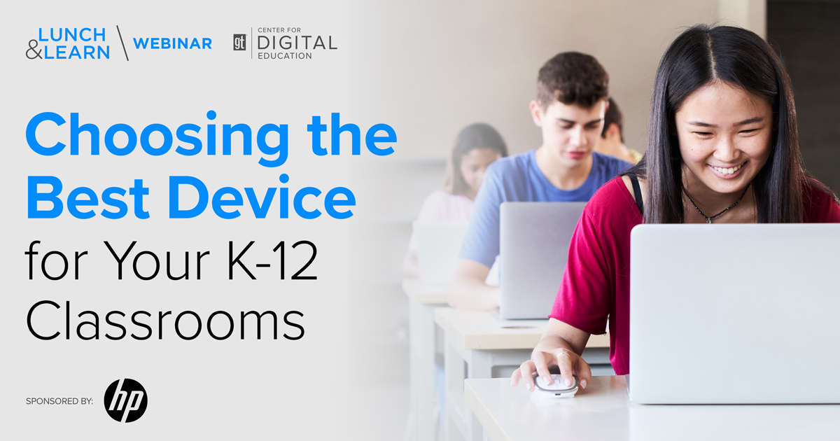 Choosing The Best Device For Your K 12 Classrooms