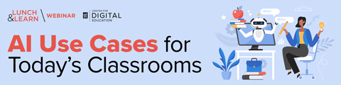 AI Use Cases for Today's Classrooms banner