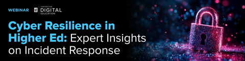 Cyber Resilience in Higher Ed: Expert Insights on Incident Response banner
