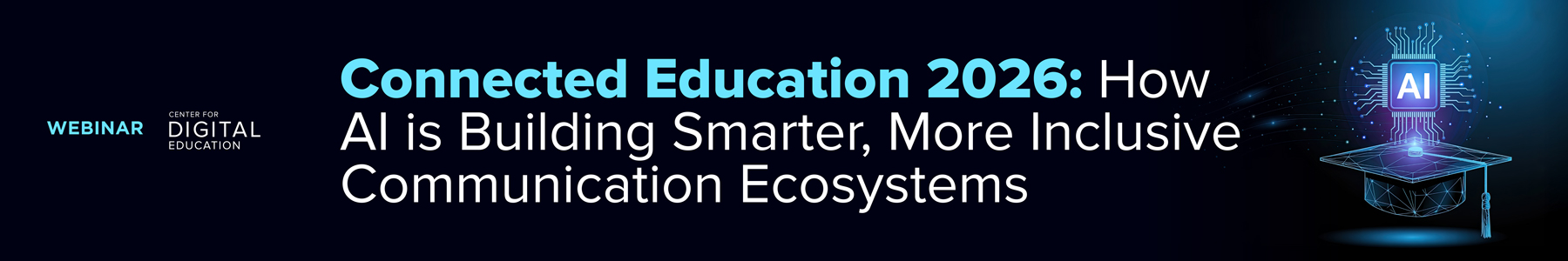Connected Education 2026: How AI is Building Smarter, More Inclusive Communication Ecosystems Banner