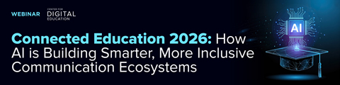 Connected Education 2026: How AI is Building Smarter, More Inclusive Communication Ecosystems banner