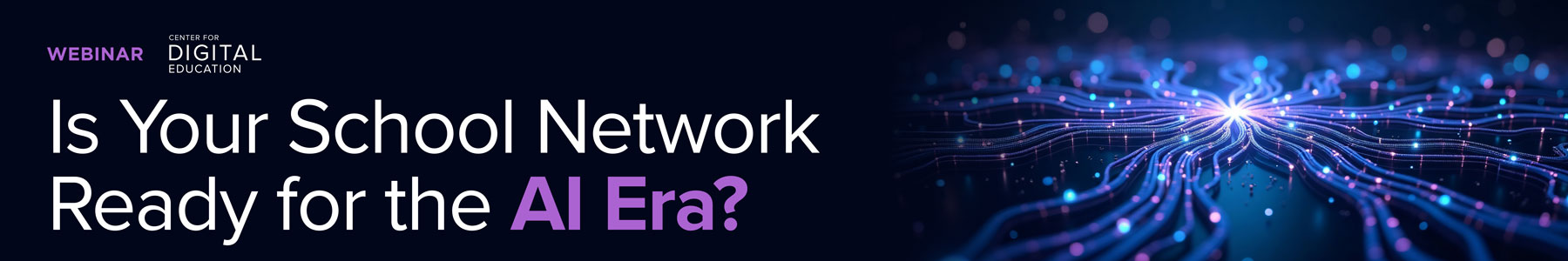 Is Your School Network Ready for the AI Era? Banner