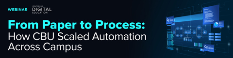 From Paper to Process: How CBU Scaled Automation Across Campus banner