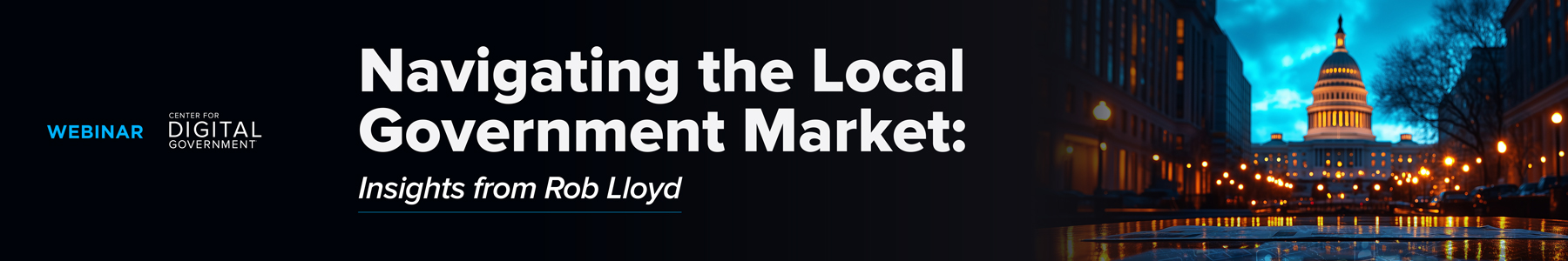 Navigating the Local Government Market: Insights from Rob Lloyd Banner