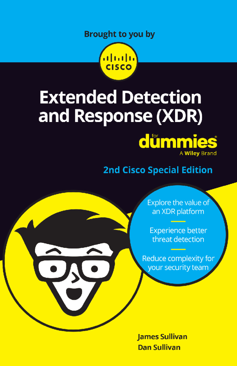 Extended Detection and Response (XDR) For Dummies
