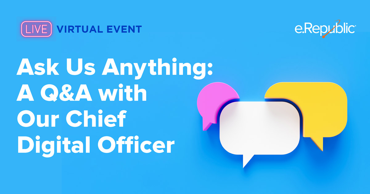 Ask Us Anything A Q&A with Our Chief Digital Officer