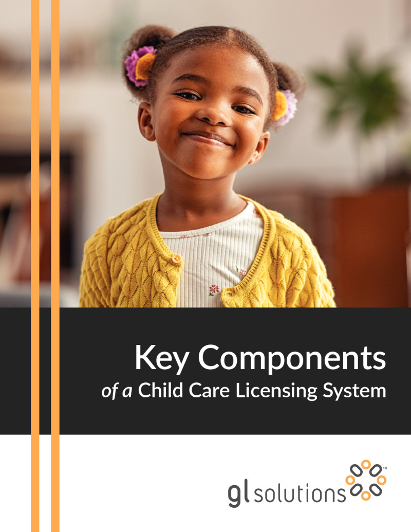 Key Components of a Child Care Licensing System