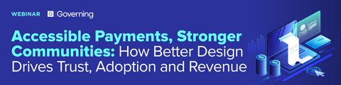 Accessible Payments, Stronger Communities: How Better Design Drives Trust, Adoption and Revenue banner