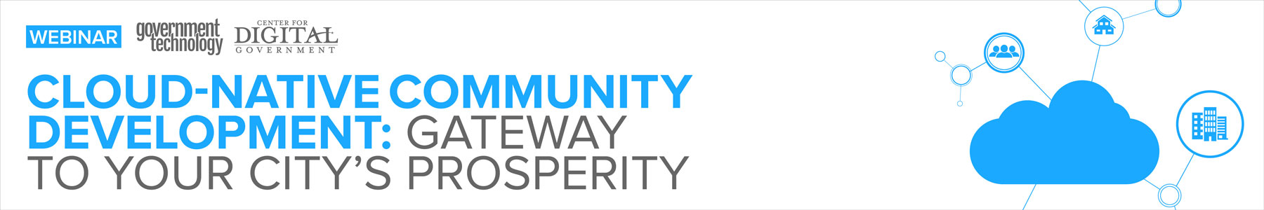 Cloud-Native Community Development: Gateway to Your City's Prosperity Banner