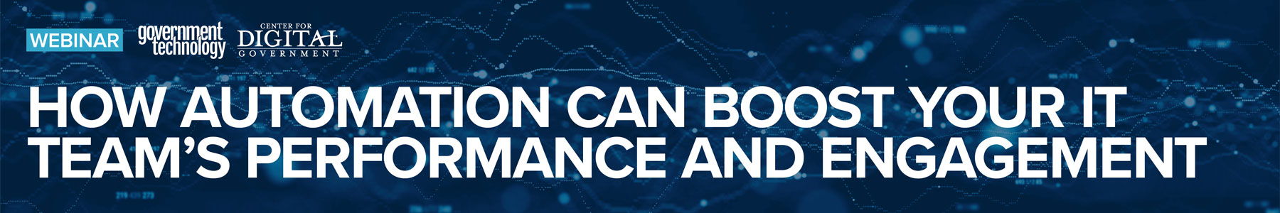 How Automation Can Boost Your IT Team's Performance and Engagement Banner