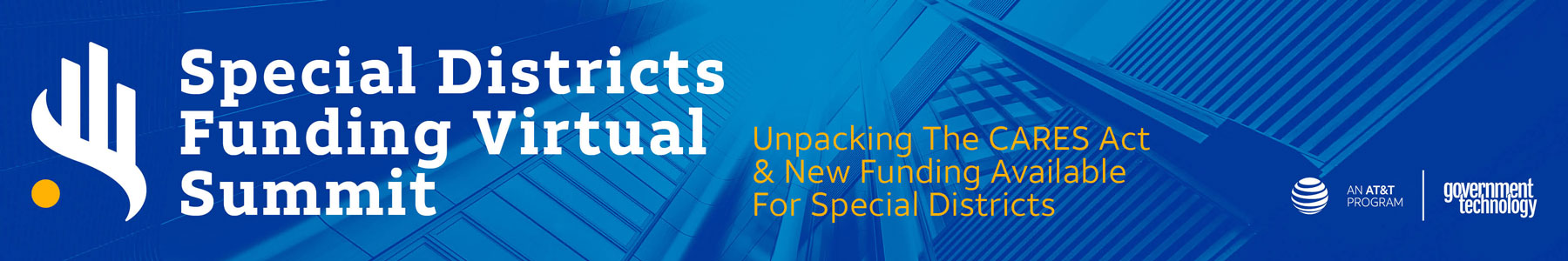 Special Districts Funding Virtual Summit | Unpacking The CARES Act & New Funding Available For Special Districts
