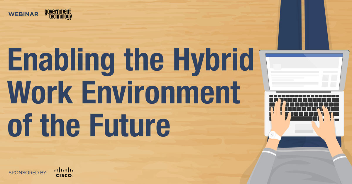 Enabling the Hybrid Work Environment of the Future