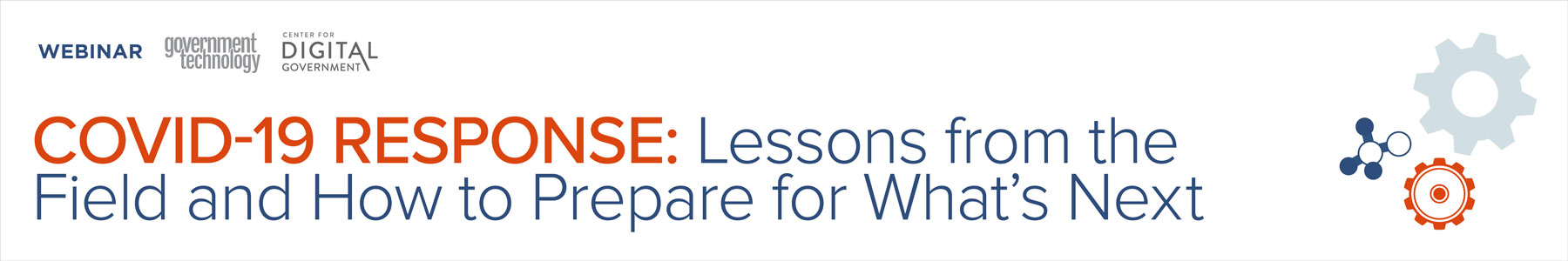 COVID-19 Response: Lessons from the Field and How to Prepare for What's Next Banner
