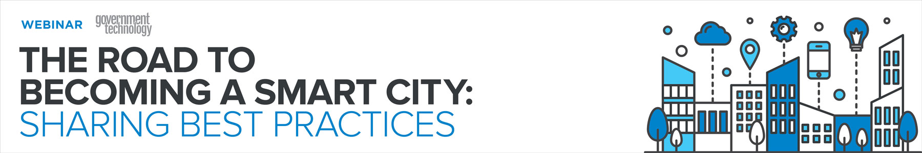 The Road to Becoming a Smart City: Sharing Best Practices