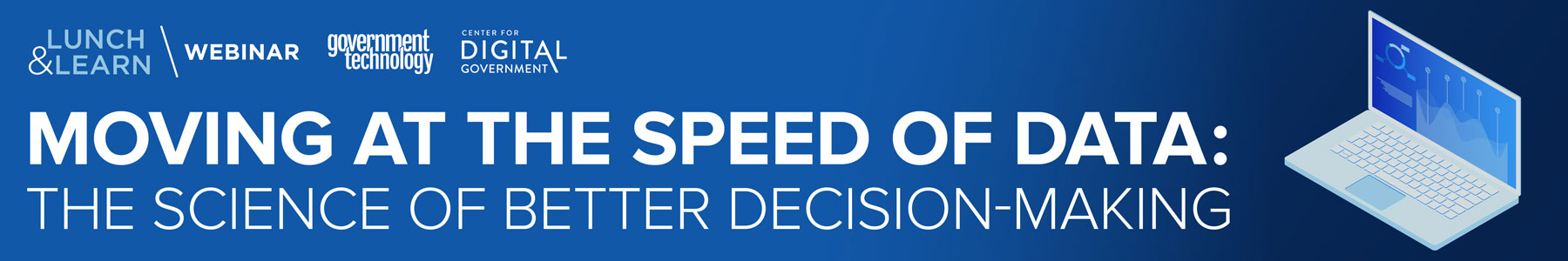 Moving at the Speed of Data: The Science of Better Decision-making Banner