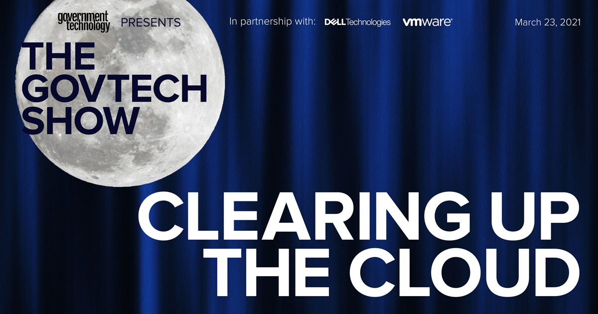 The Gov Tech Show: Clearing Up the Cloud - Vimarsana News