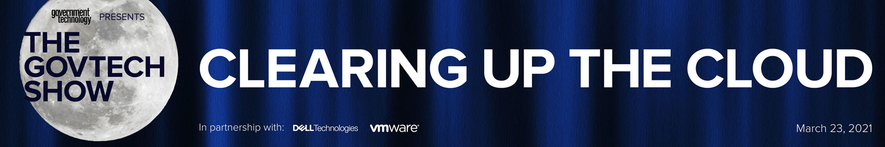 The Gov Tech Show: Clearing Up the Cloud Banner