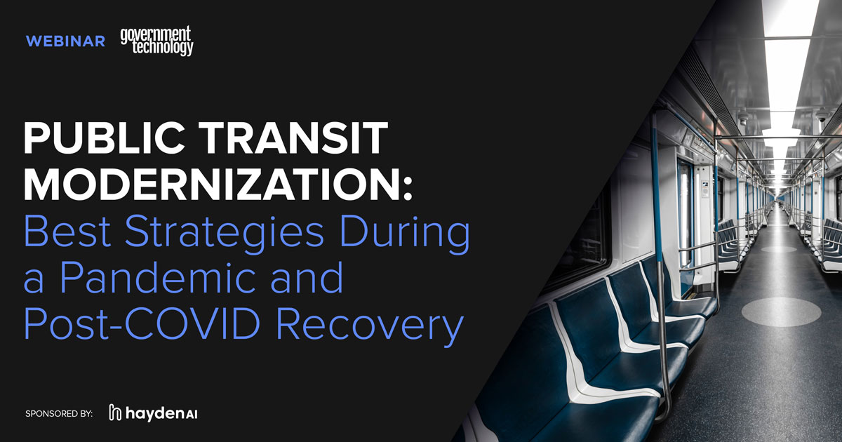 Public Transit Modernization: Best Strategies During a Pandemic and ...