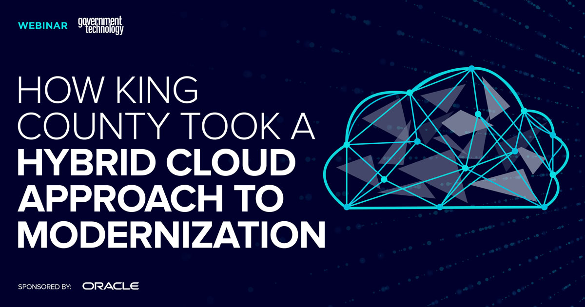 How King County Took a Hybrid Cloud Approach to Modernization