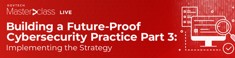 Building a Future-Proof Cybersecurity Practice Part 3: Implementing the Strategy banner