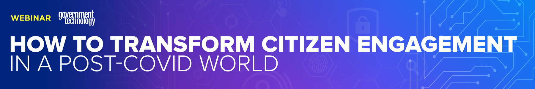 How to Transform Citizen Engagement in a Post-COVID World Banner