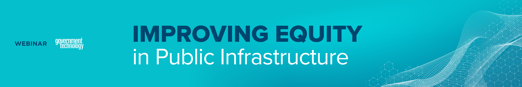 Improving Equity in Public Infrastructure Banner