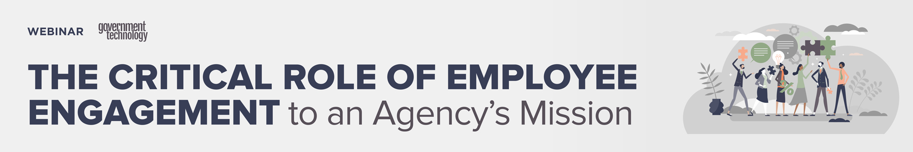 The Critical Role of Employee Engagement to an Agency's Mission Banner