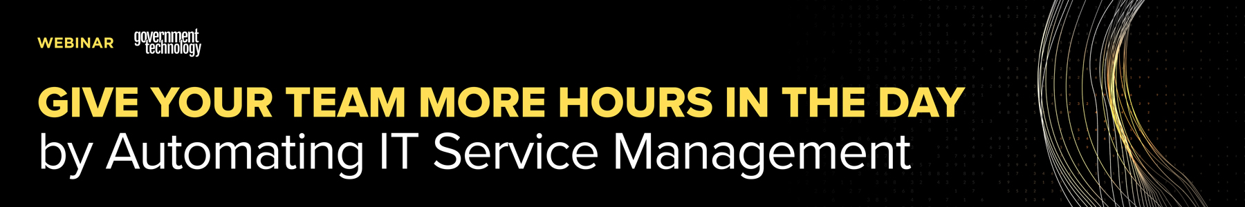 Give Your Team More Hours in the Day by Automating IT Service Management Banner