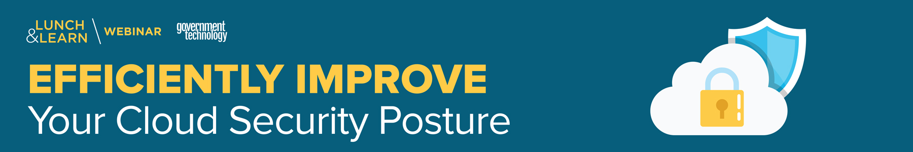 Efficiently Improve Your Cloud Security Posture Banner
