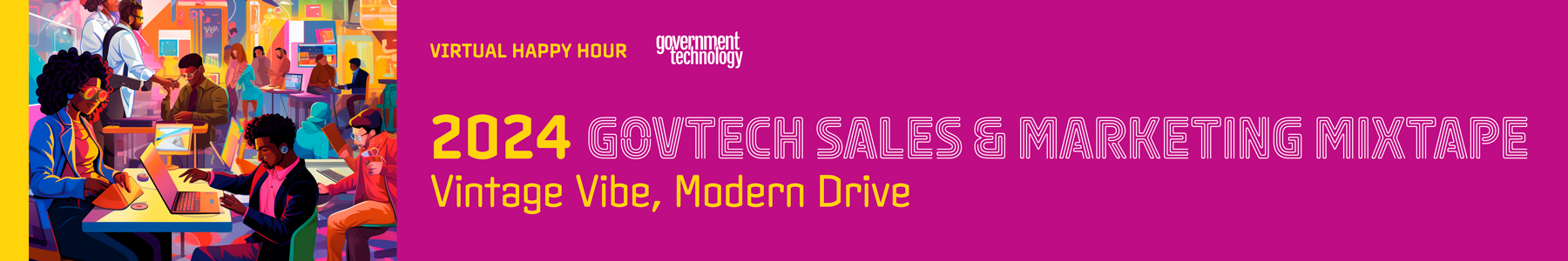 2024 GovTech Sales & Marketing Mixtape: Vintage Vibe, Modern Drive Banner