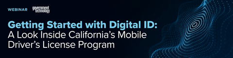 Getting Started with Digital ID: A Look Inside California's Mobile Driver's License Program banner
