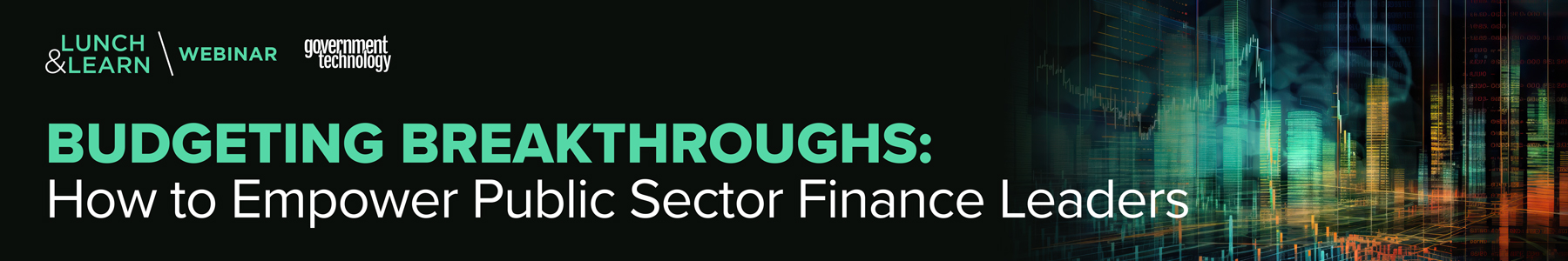 Budgeting Breakthroughs: How to Empower Public Sector Finance Leaders Banner