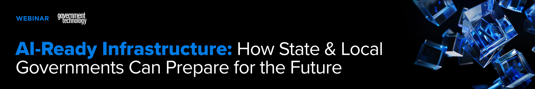 AI-Ready Infrastructure: How State & Local Governments Can Prepare for the Future Banner