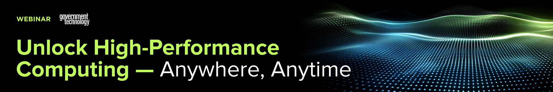 Unlock High-Performance Computing - Anywhere, Anytime Banner