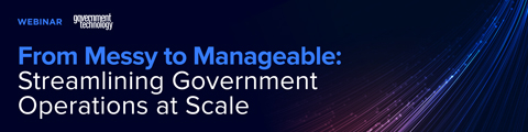 From Messy to Manageable: Streamlining Government Operations at Scale banner