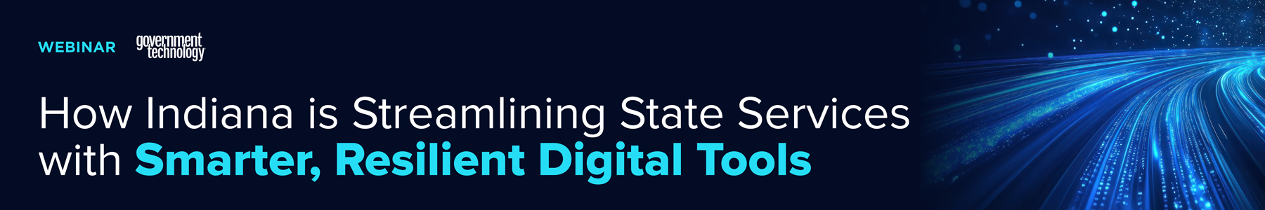 How Indiana is Streamlining State Services with Smarter, Resilient Digital Tools Banner