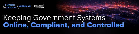 Keeping Government Systems Online, Compliant, and Controlled banner