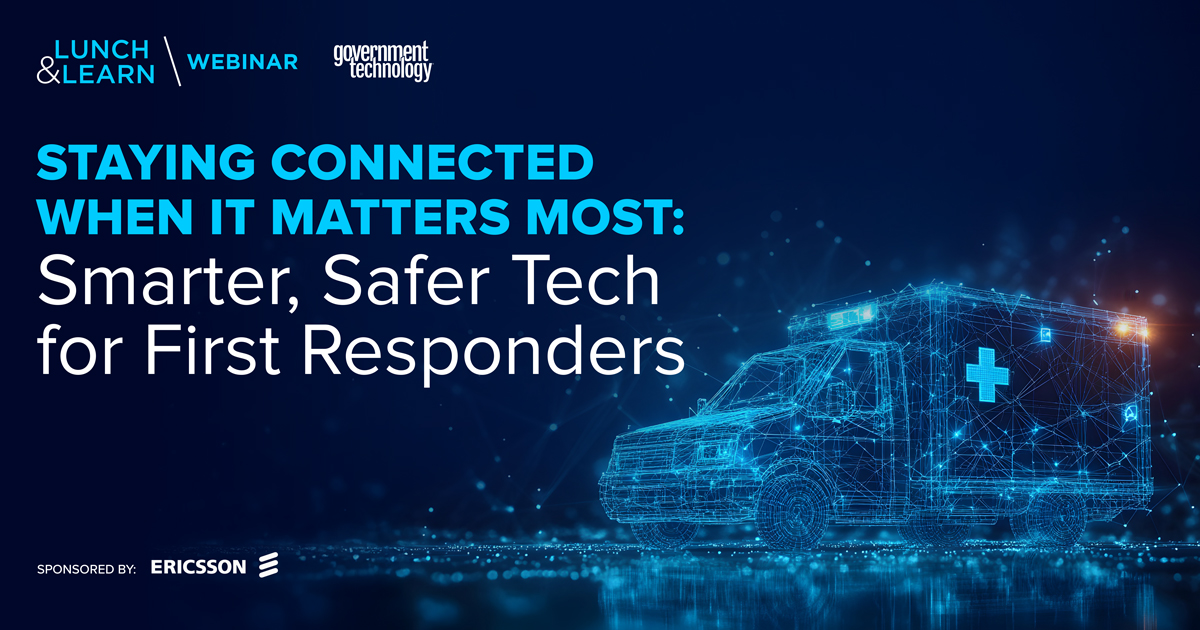 Staying Connected When It Matters Most: Smarter, Safer Tech for First ...