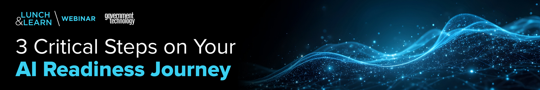 3 Critical Steps on Your AI Readiness Journey Banner