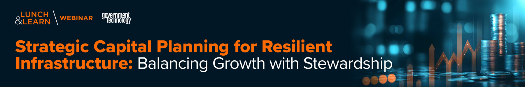 Strategic Capital Planning for Resilient Infrastructure: Balancing Growth with Stewardship Banner