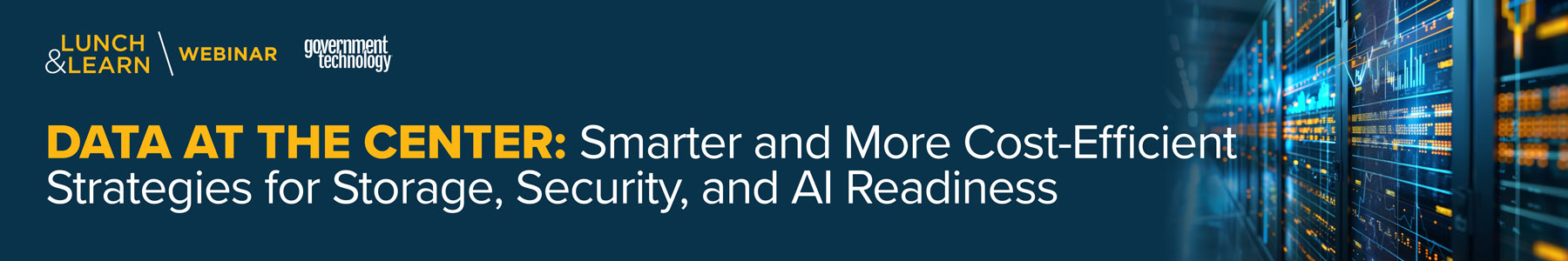 Data at the Center: Smarter and More Cost-Efficient Strategies for Storage, Security, and AI Readiness Banner
