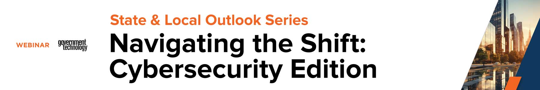 Navigating the Shift: Cybersecurity Edition Banner