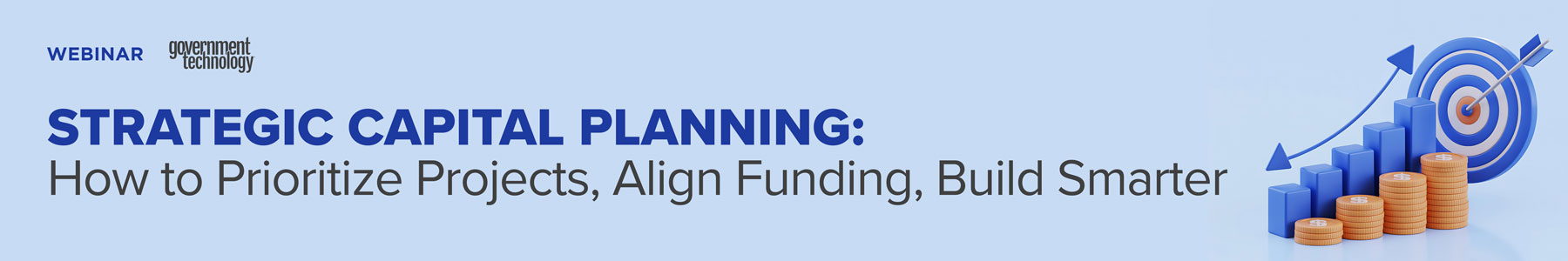 Strategic Capital Planning: How to Prioritize Projects, Align Funding, Build Smarter Banner