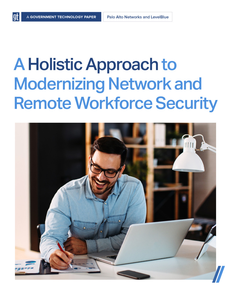 A Holistic Approach to Modernizing Network and Remote Workforce Security