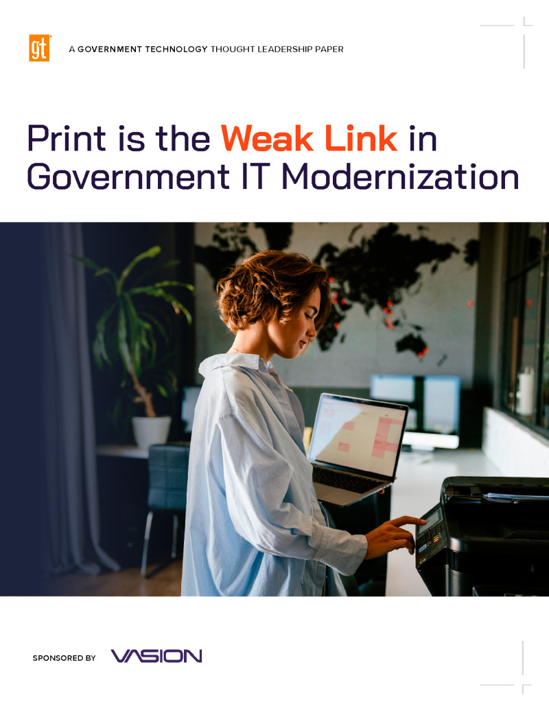 Print is the Weak Link in Government IT Modernization