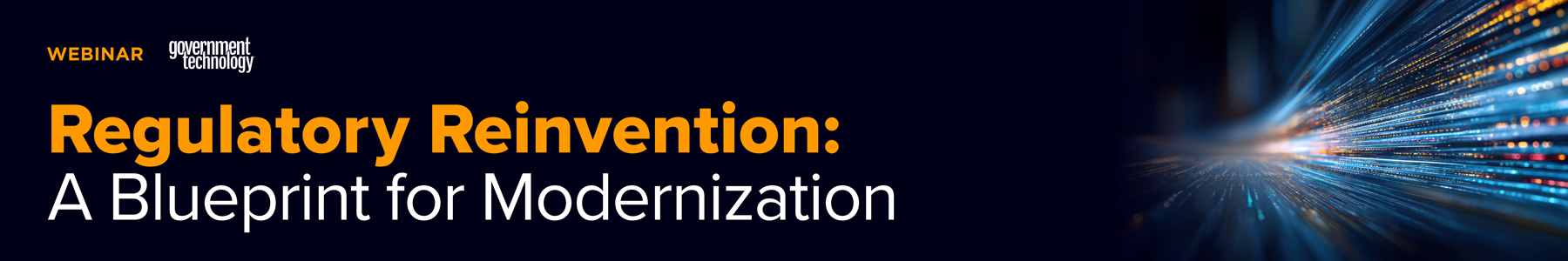 Regulatory Reinvention: A Blueprint for Modernization Banner