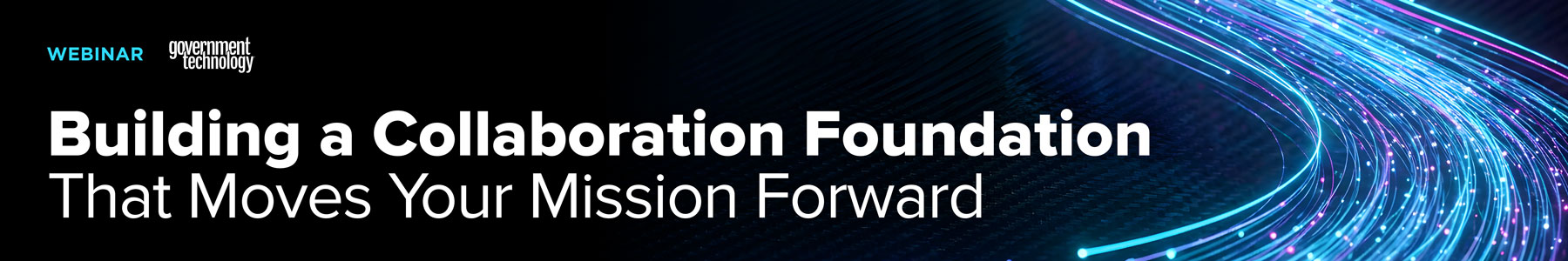Building a Collaboration Foundation That Moves Your Mission Forward Banner